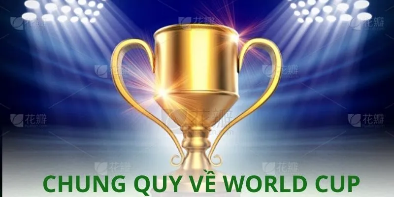 Tổng quát chung về Worl Cup 2026
